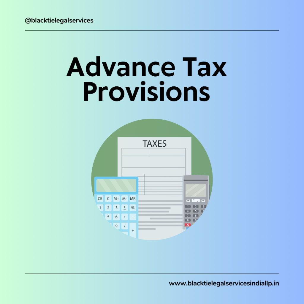 Advance Tax Provisions