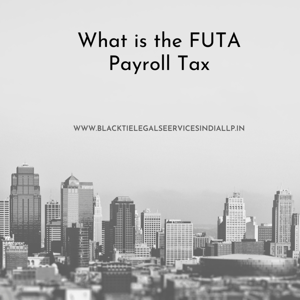 What is the FUTA Payroll Tax?