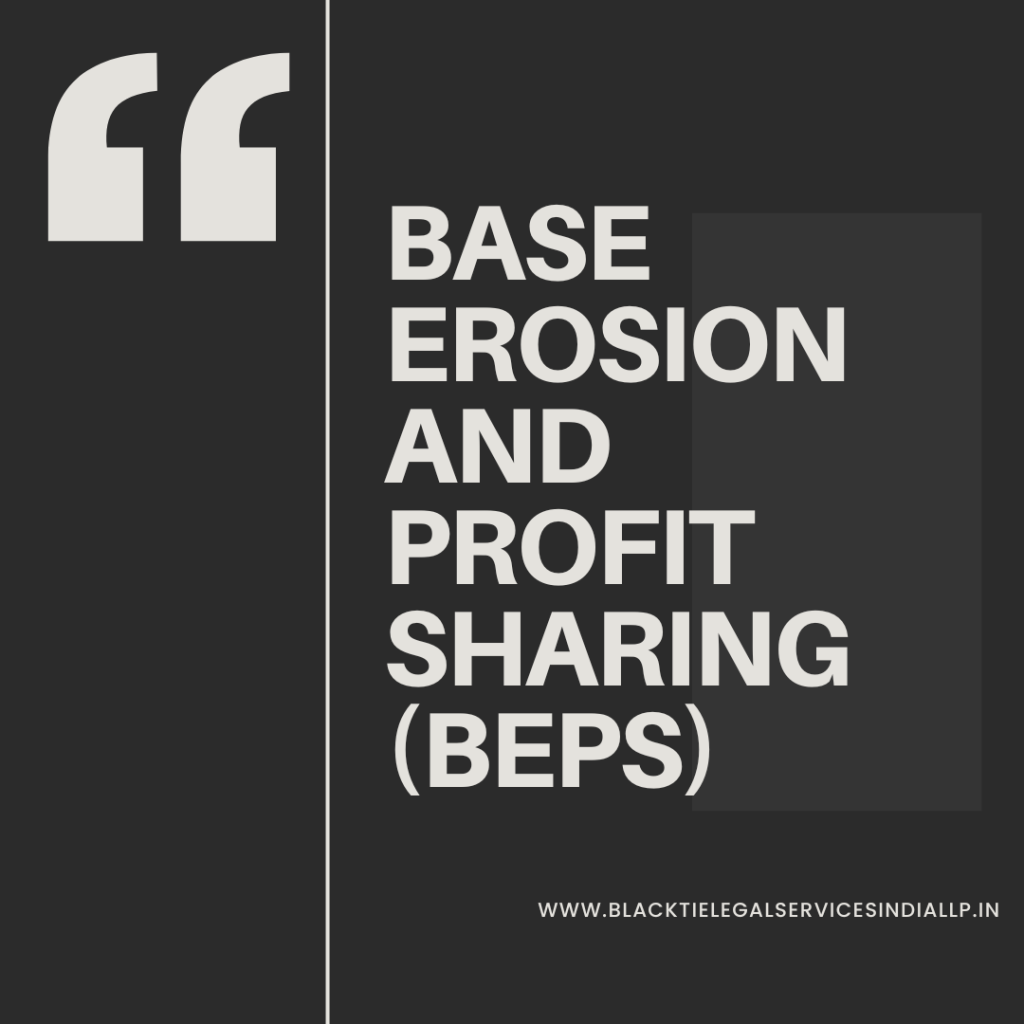 Base Erosion and Profit Sharing (BEPS)