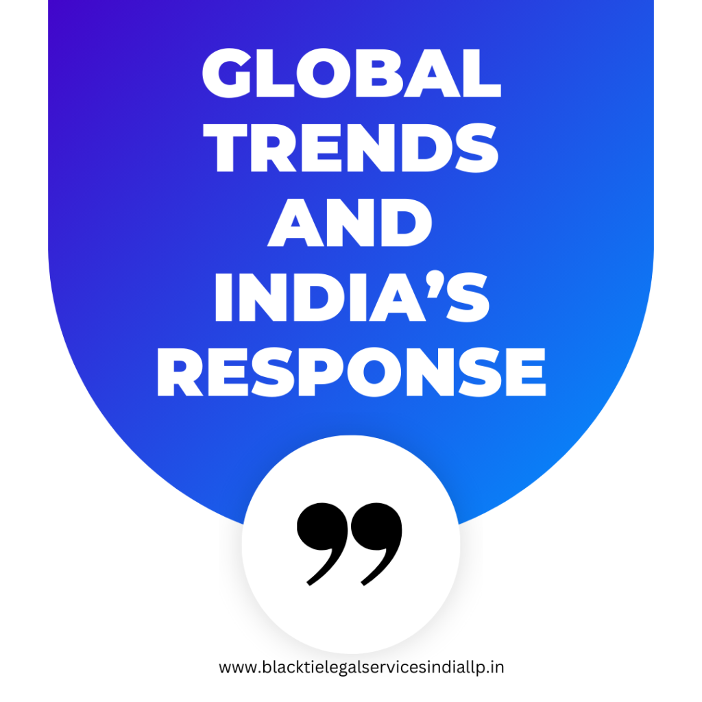 Global Trends and India’s Response