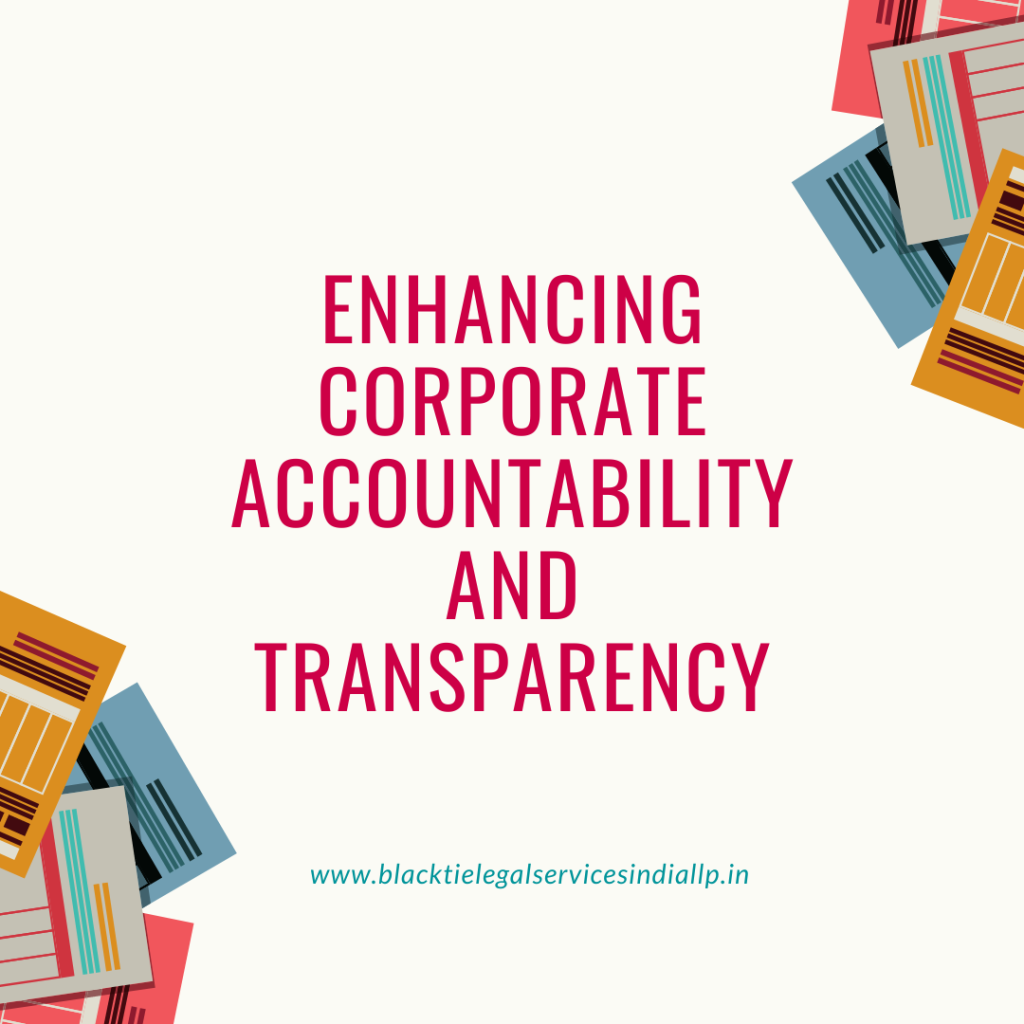 Enhancing Corporate Accountability and Transparency