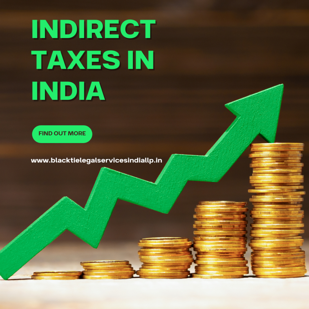 Indirect Taxes in India