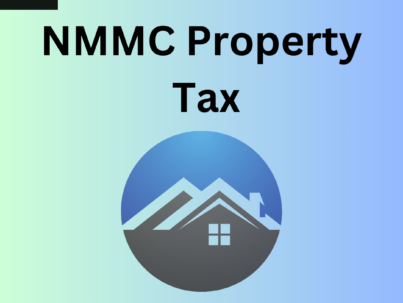 The Ultimate Guide to How You Pay NMMC Property Tax 2024?