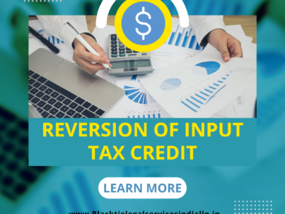 Reversal of Input Tax Credit