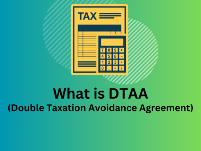 What is DTAA (Double Taxation Avoidance Agreement)