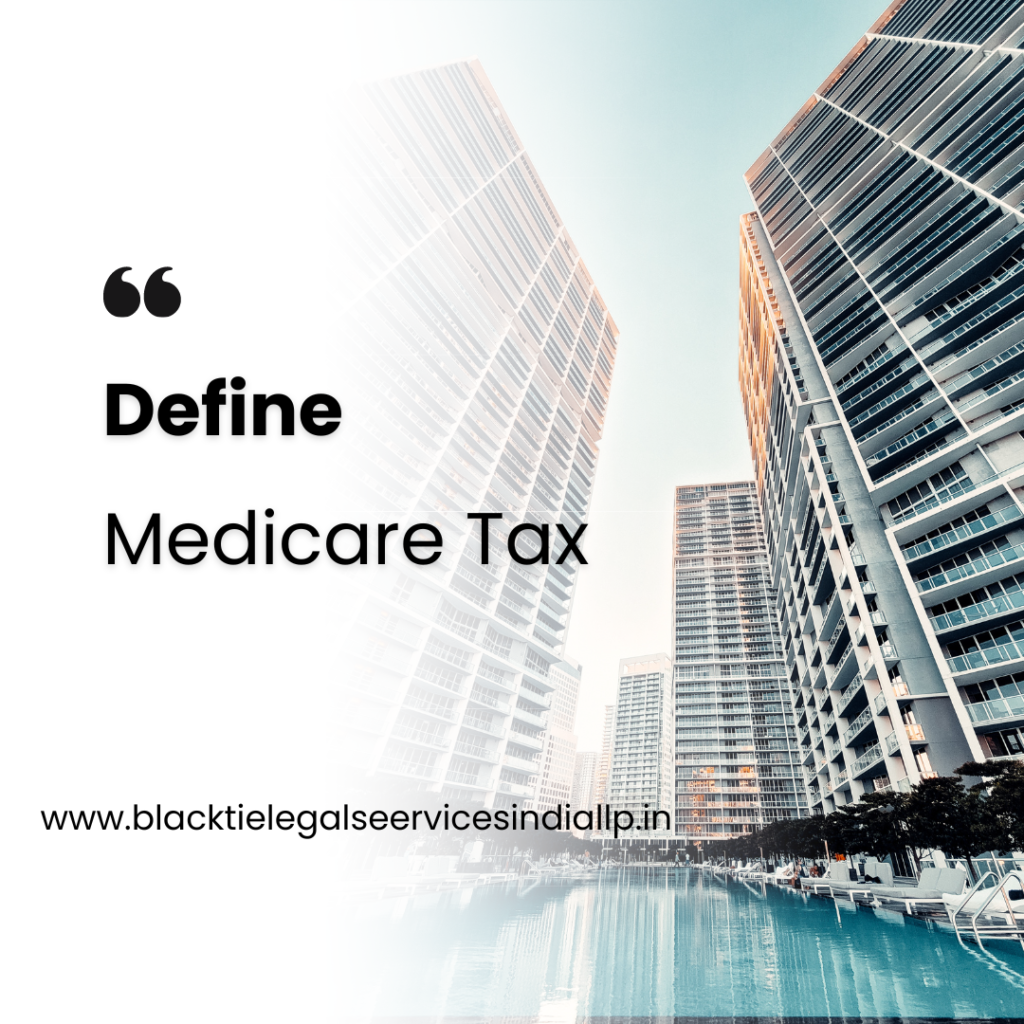 Define Medicare Tax