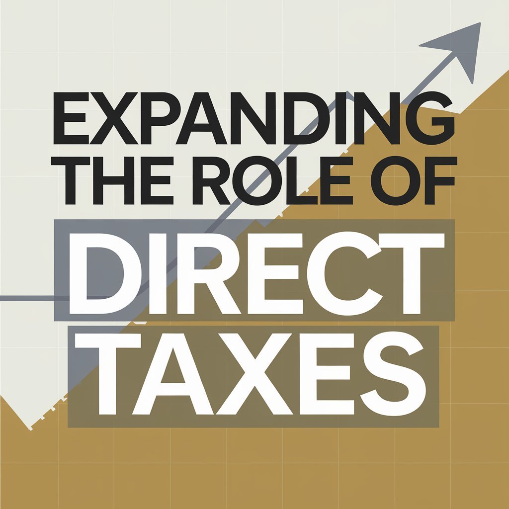 Expanding the Role of Direct Taxes