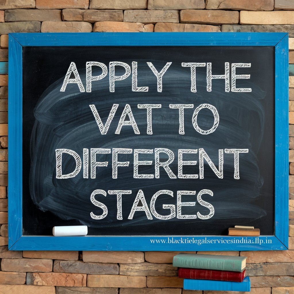 Apply the VAT to Different Stages