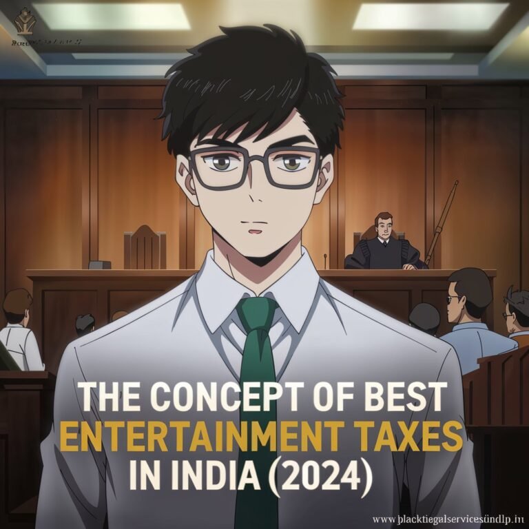 The Concept of Best Entertainment Taxes in India (2024)