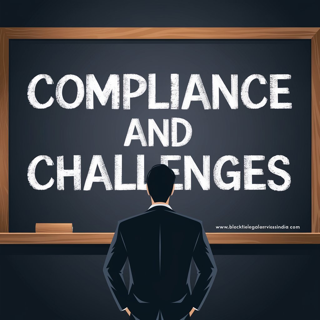 Compliance and Challenges