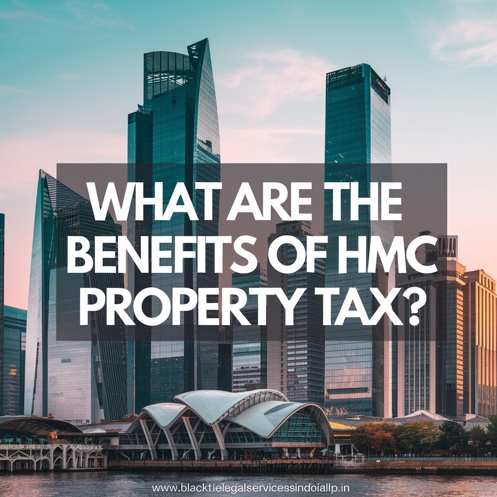 What are the Benefits of HMC Property Tax?