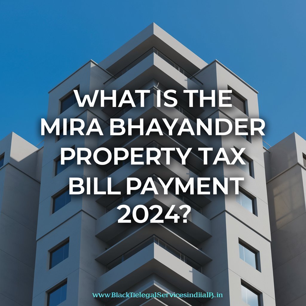 What is the Mira Bhayander Property Tax Bill Payment 2024?