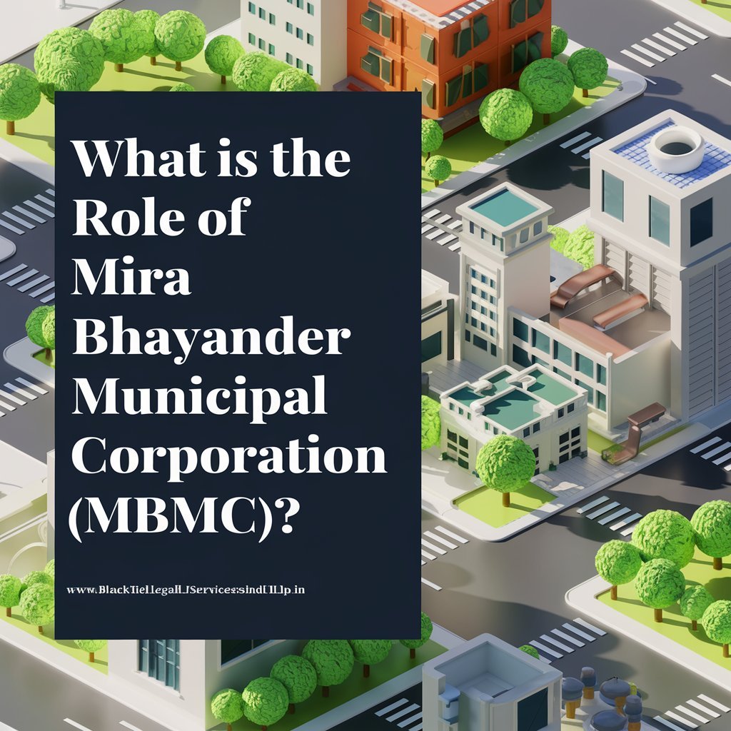 What is the Role of Mira Bhayander Municipal Corporation (MBMC)?