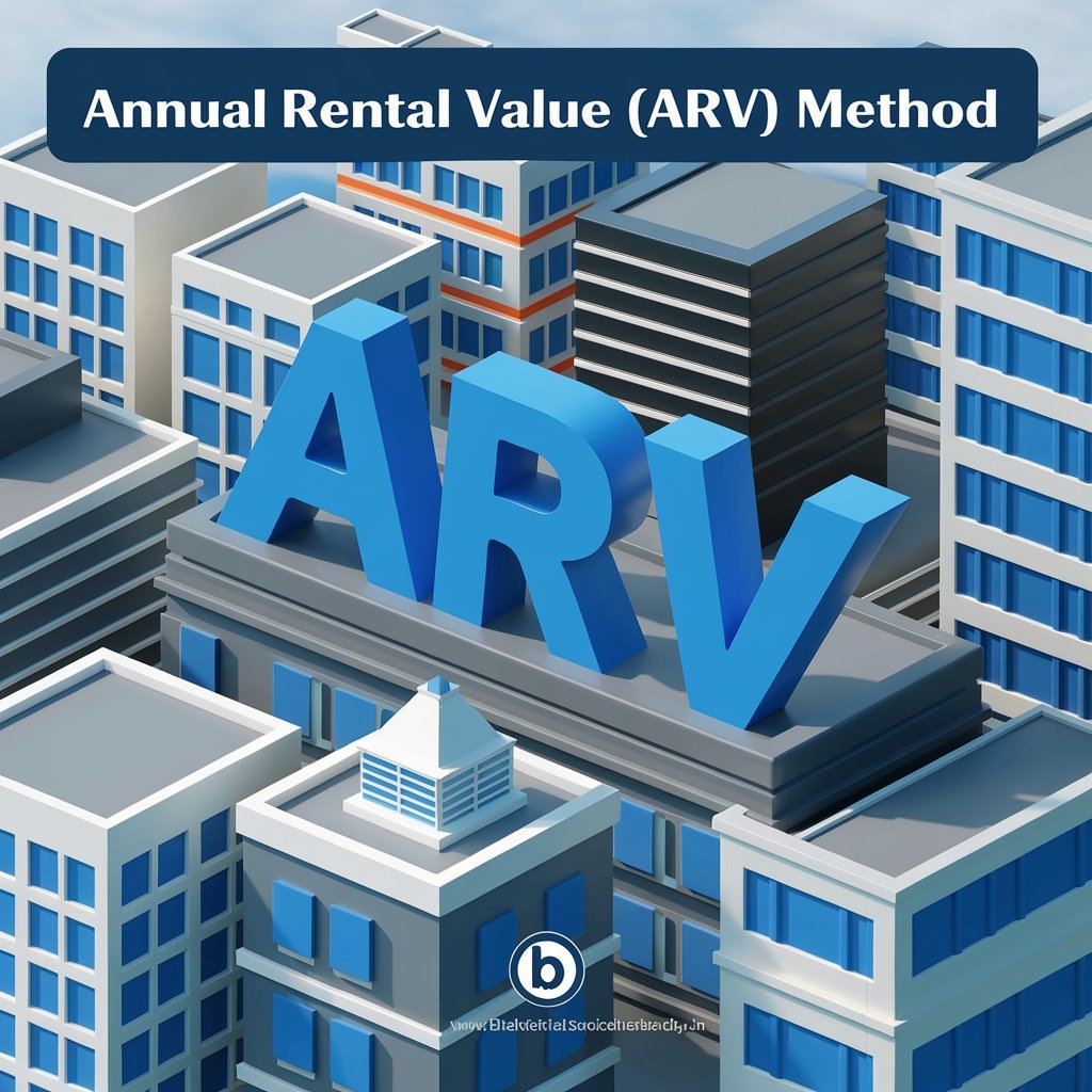 Annual Rental Value (ARV) Method