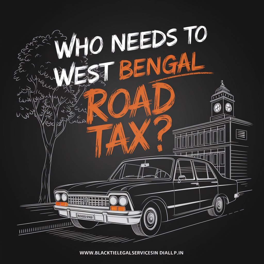 Who Needs to Pay West Bengal Road Tax?