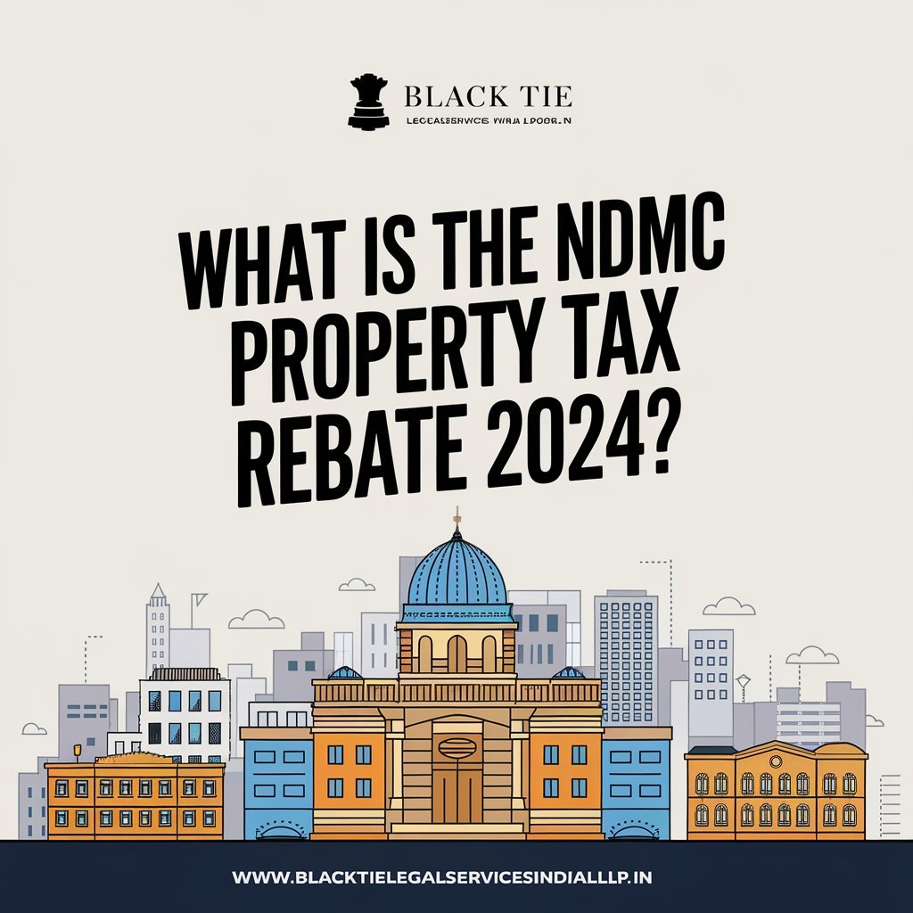 What is the NDMC Property Tax Rebate 2024?