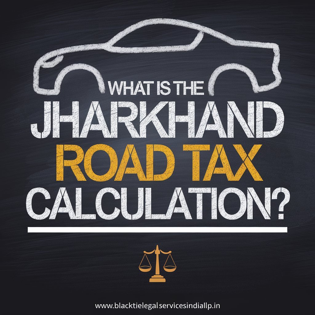 What is the Jharkhand Road Tax Calculation?