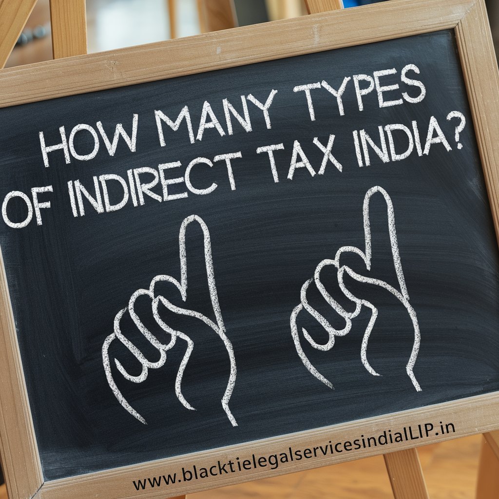 How Many Types of Indirect Tax in India?