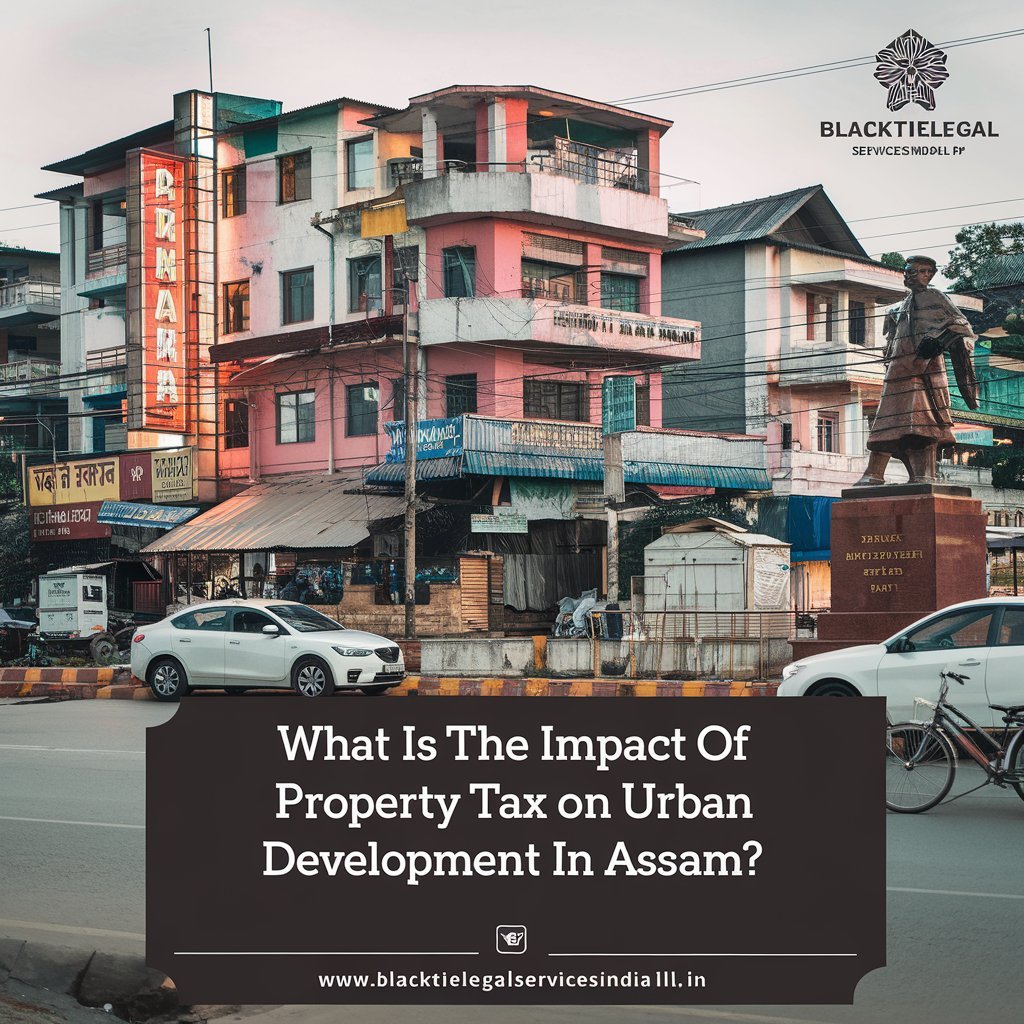 What is the Impact of Property Tax on Urban Development in Assam?