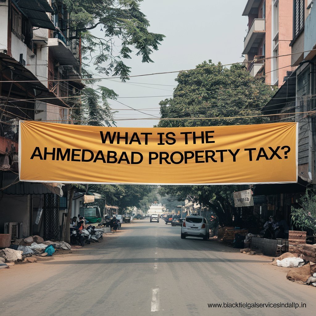 What is the Ahmedabad Property Tax?