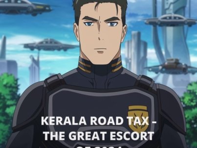 Kerala Road Tax - The Great Escort of 2024