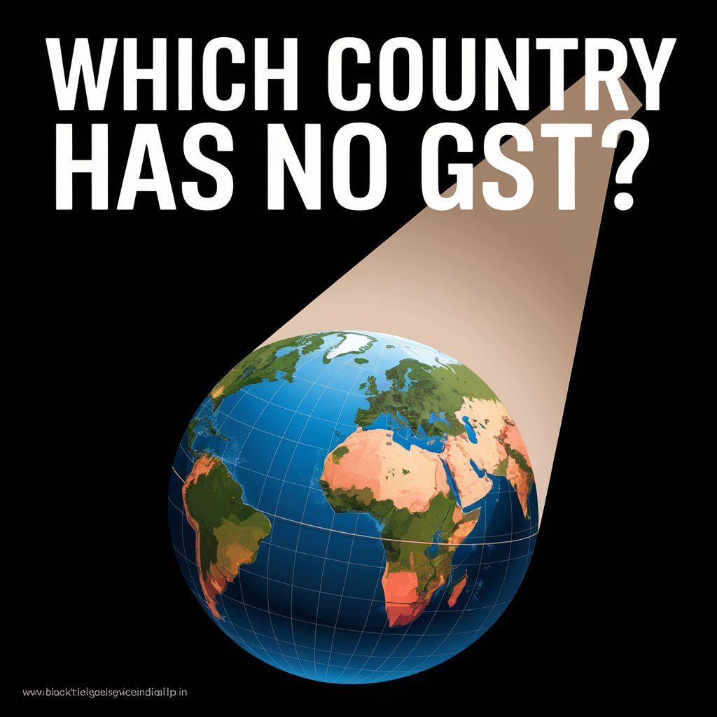 Which country has no GST?