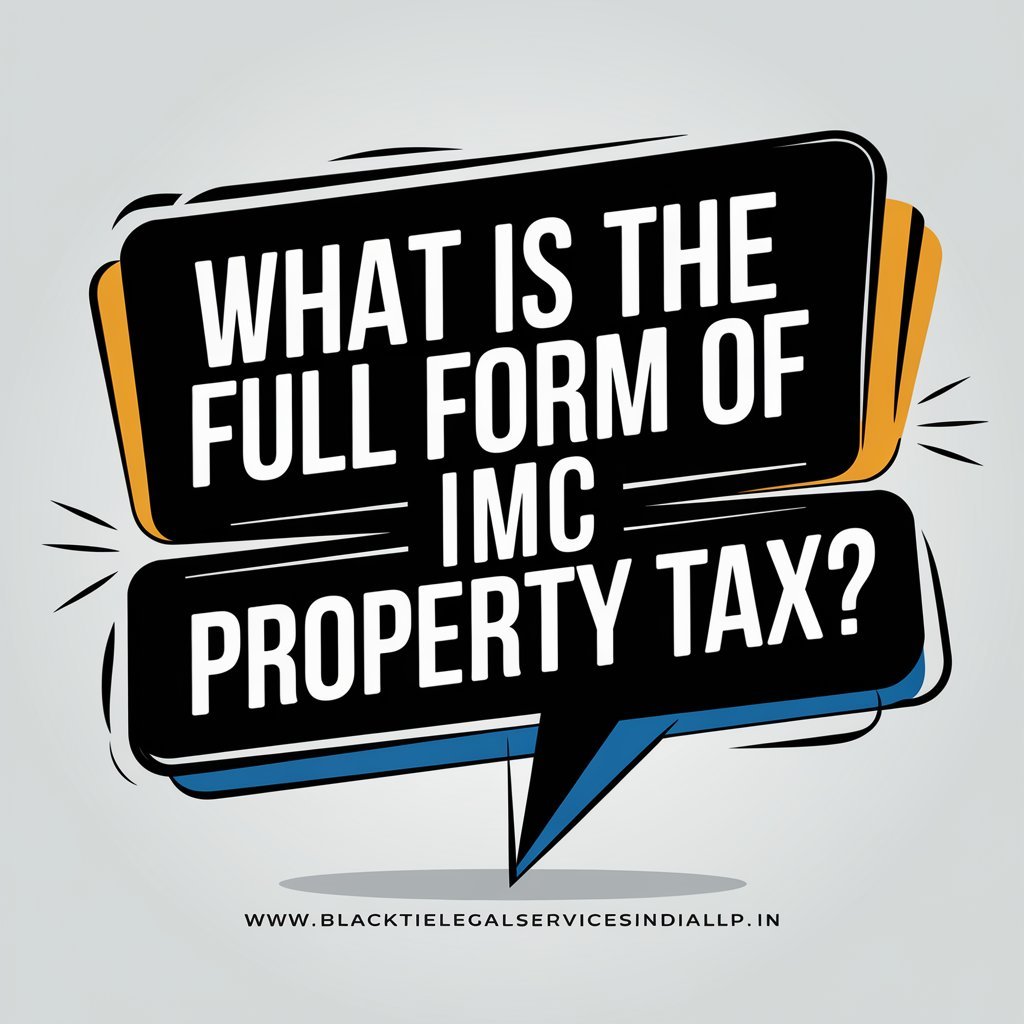 What is the Full Form of IMC Property Tax?