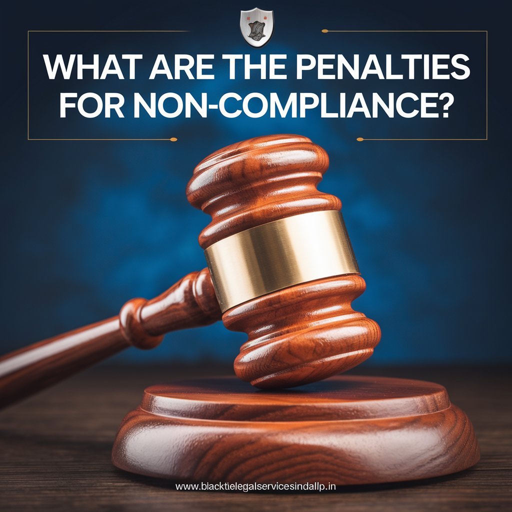 What are the Penalties for Non-Compliance?