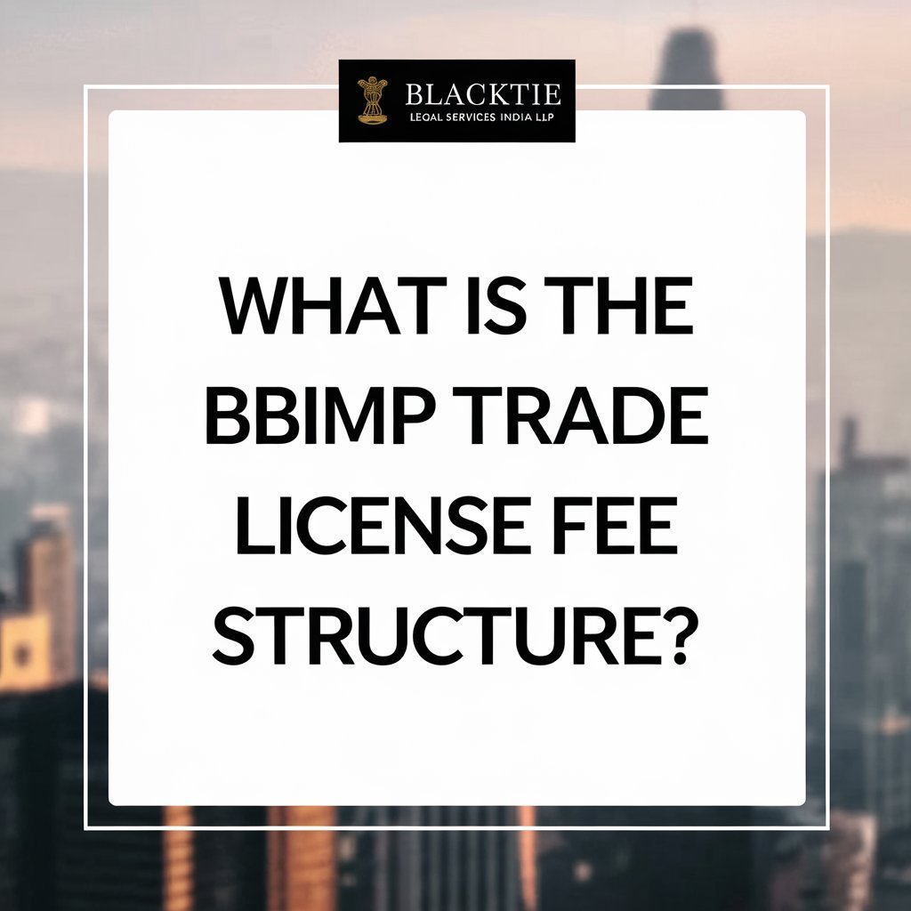 What is the BBMP Trade License Fee Structure?