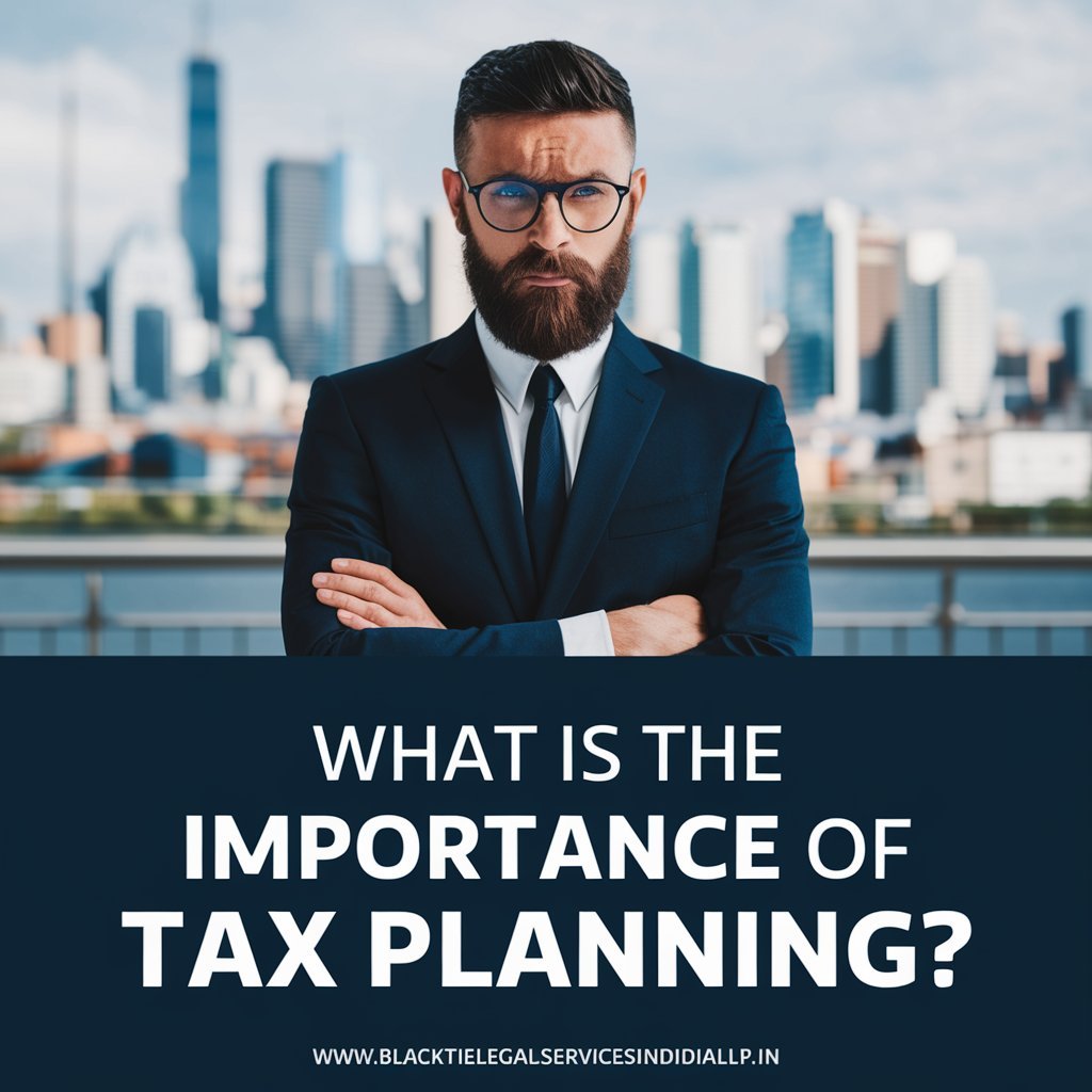 What is the Importance of Tax Planning?