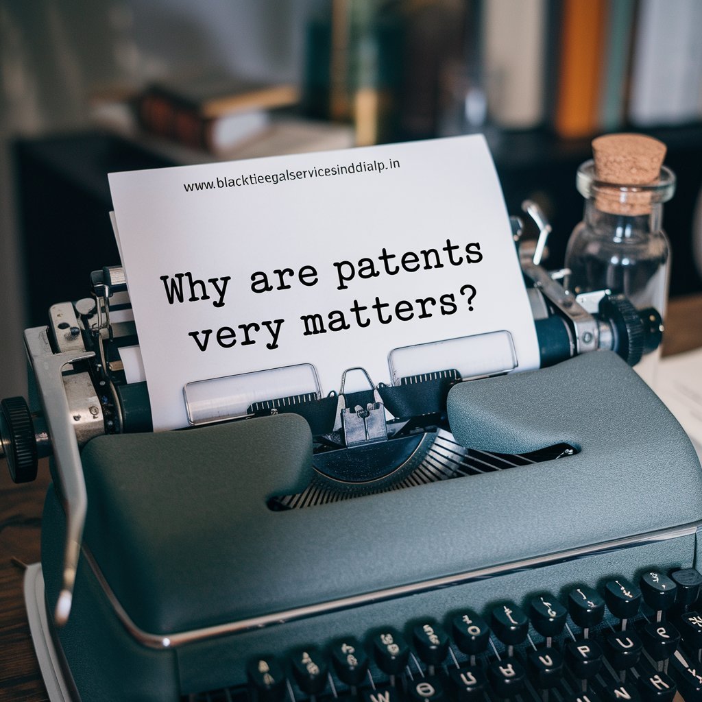 Why are Patents very Matters?