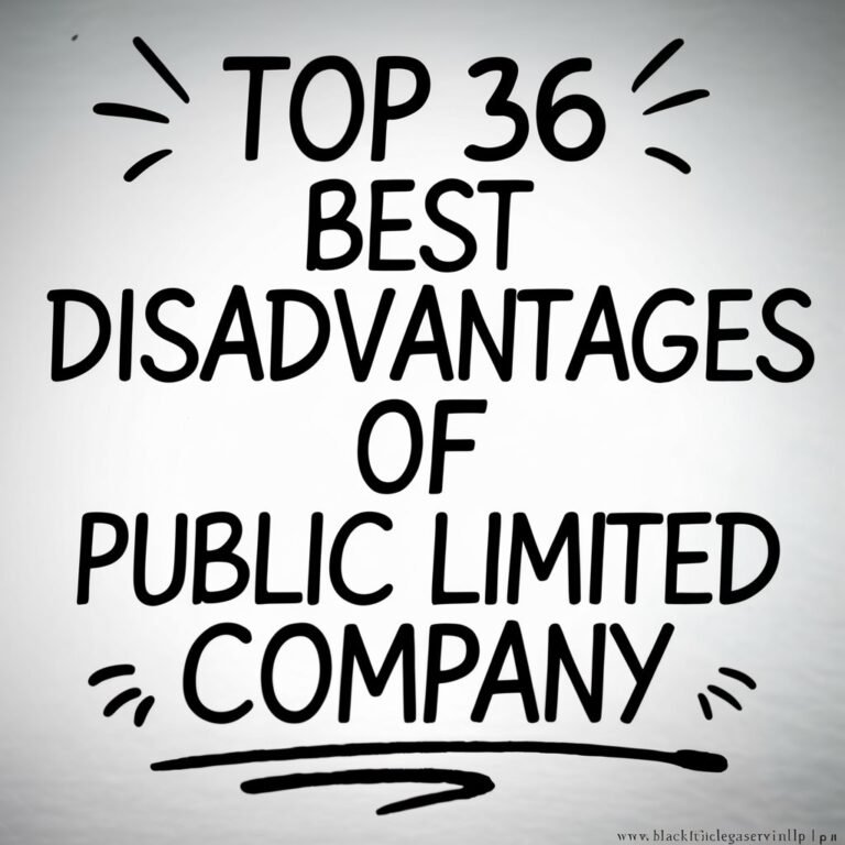 Top 36 Best Disadvantages of Public Limited Company