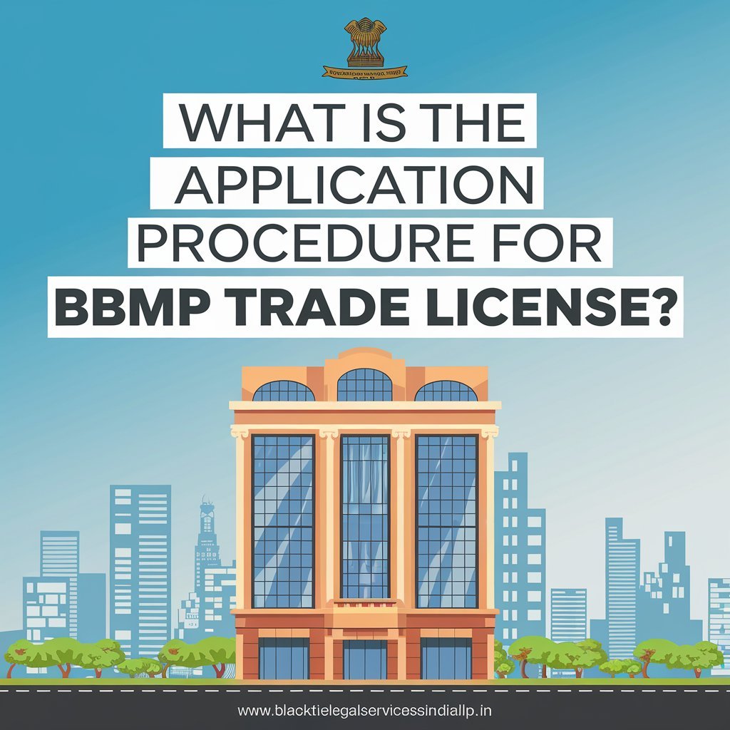 What is the Application Procedure for BBMP Trade License?