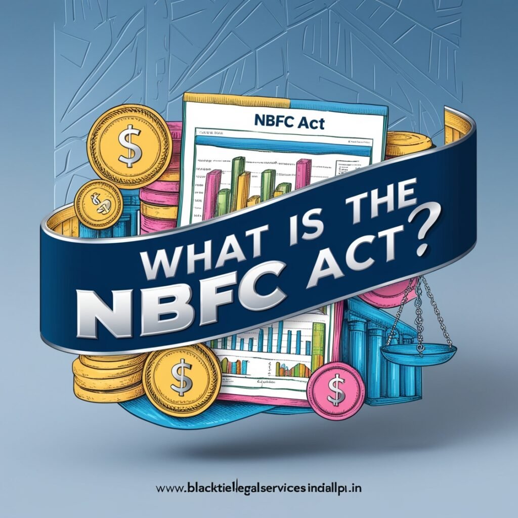 What is the NBFC Act?