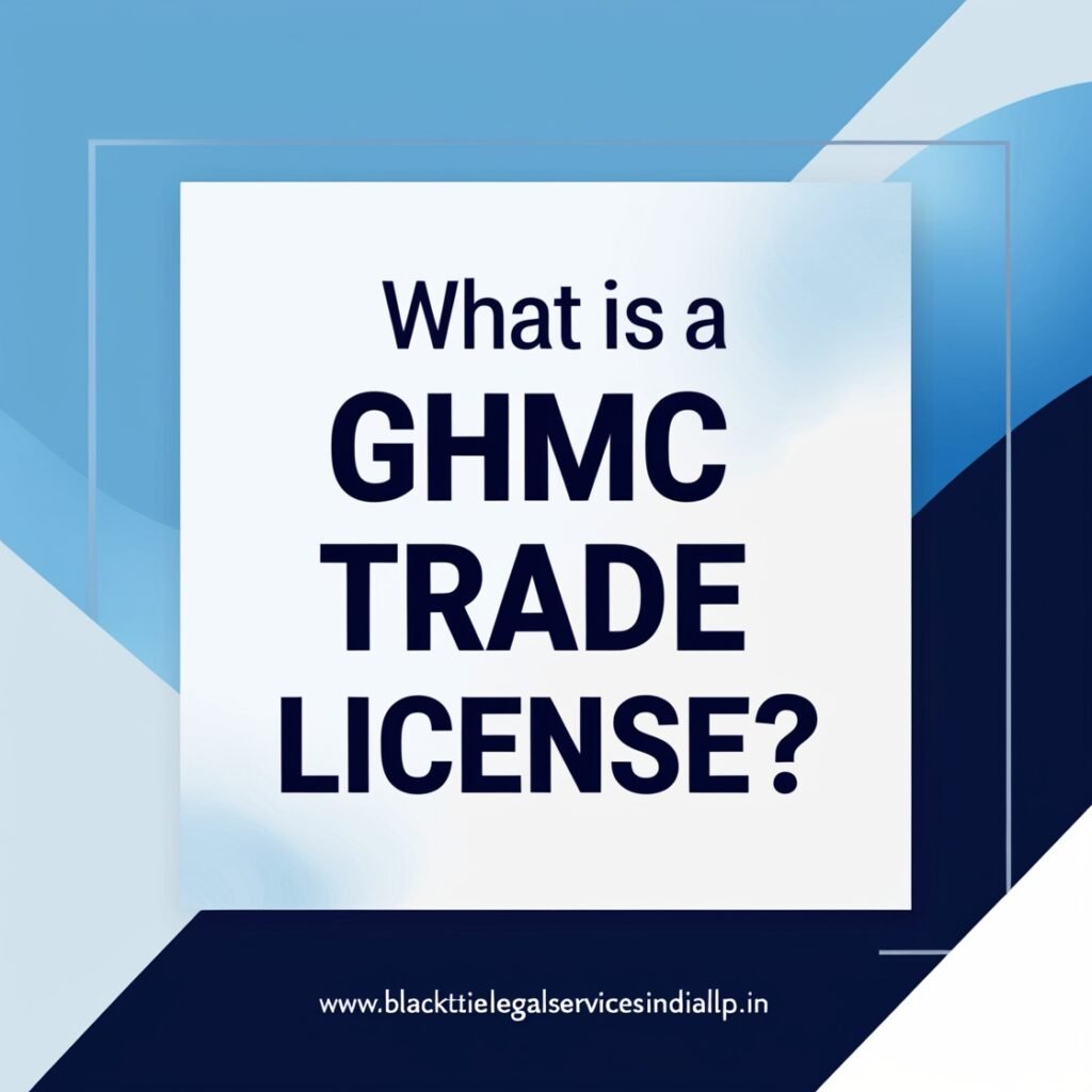 What is a GHMC Trade License?