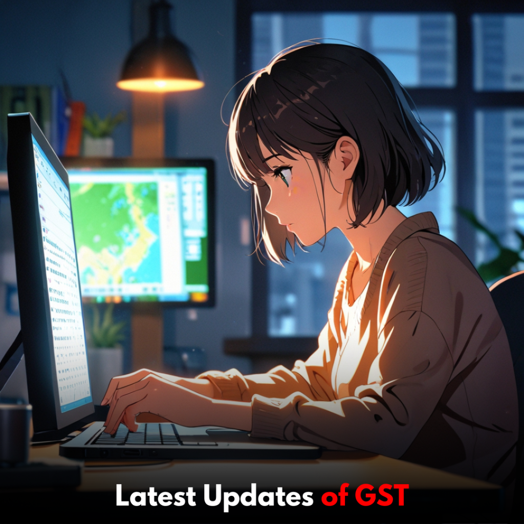 Latest Updates on GST