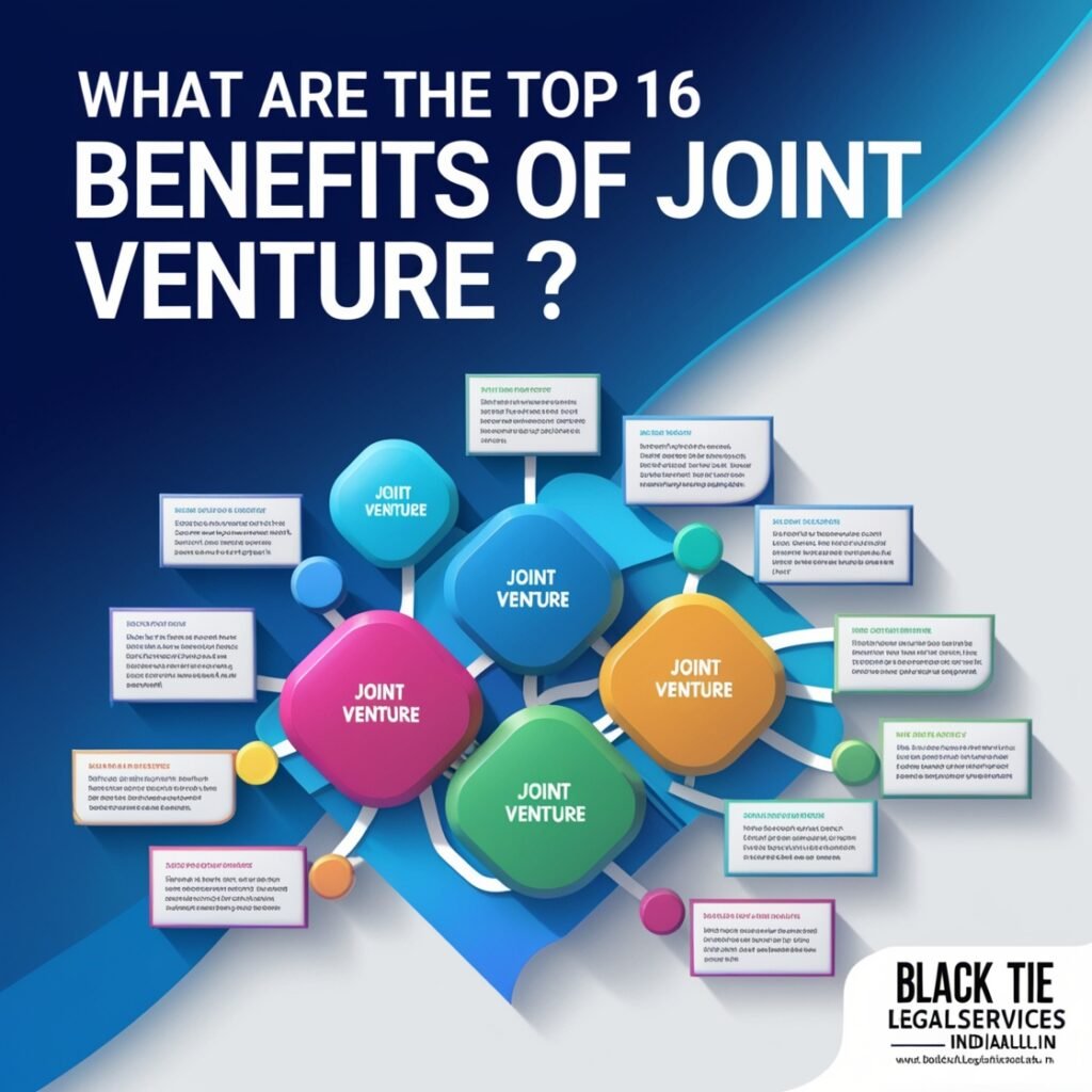 What are the Top 16 Benefits of Joint Venture?