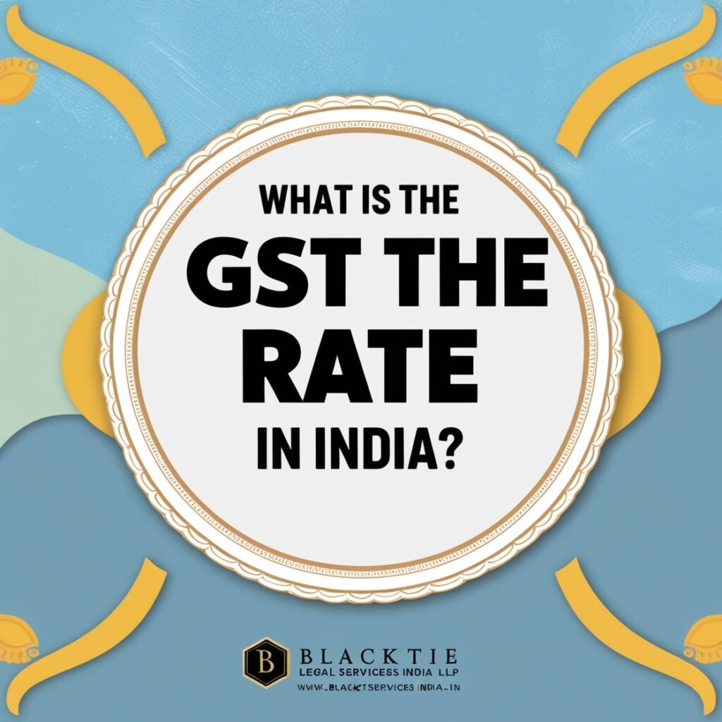 GST Slab Rates
