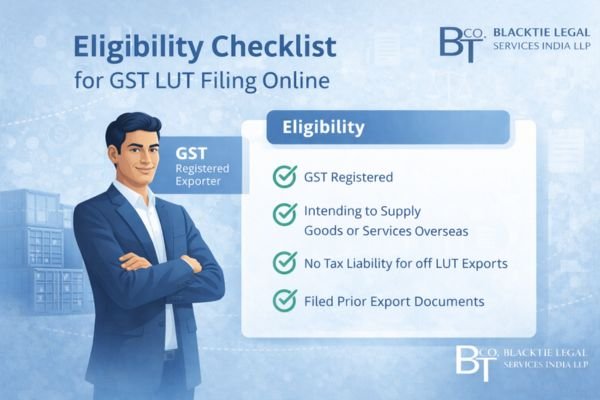 GST LUT filing online
Blacktie Legal Services
Blacktie Legal Services India LLP
Blacktie Legal Services India
Blacktie Legal Consultancy
Blacktie Legal Firm
Blacktie Legal Solutions
Blacktie Legal Experts