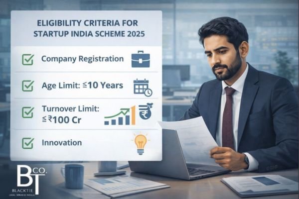 Startup India Scheme 2025,
Blacktie Legal Services,
Blacktie Legal Services India LLP,
Blacktie Legal Services India,
Blacktie Legal Consultancy,
Blacktie Legal Firm,
Blacktie Legal Solutions,
Blacktie Legal Experts
