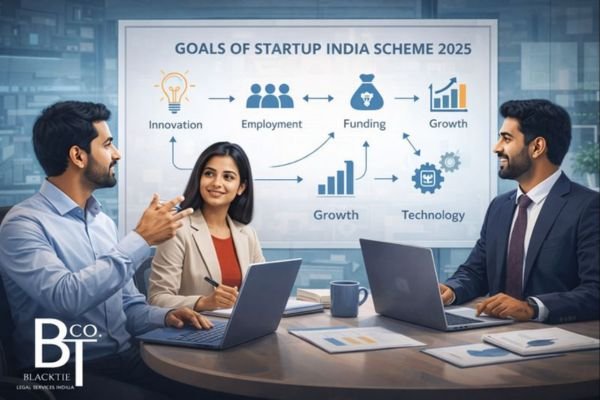 Startup India Scheme 2025,
Blacktie Legal Services,
Blacktie Legal Services India LLP,
Blacktie Legal Services India,
Blacktie Legal Consultancy,
Blacktie Legal Firm,
Blacktie Legal Solutions,
Blacktie Legal Experts
